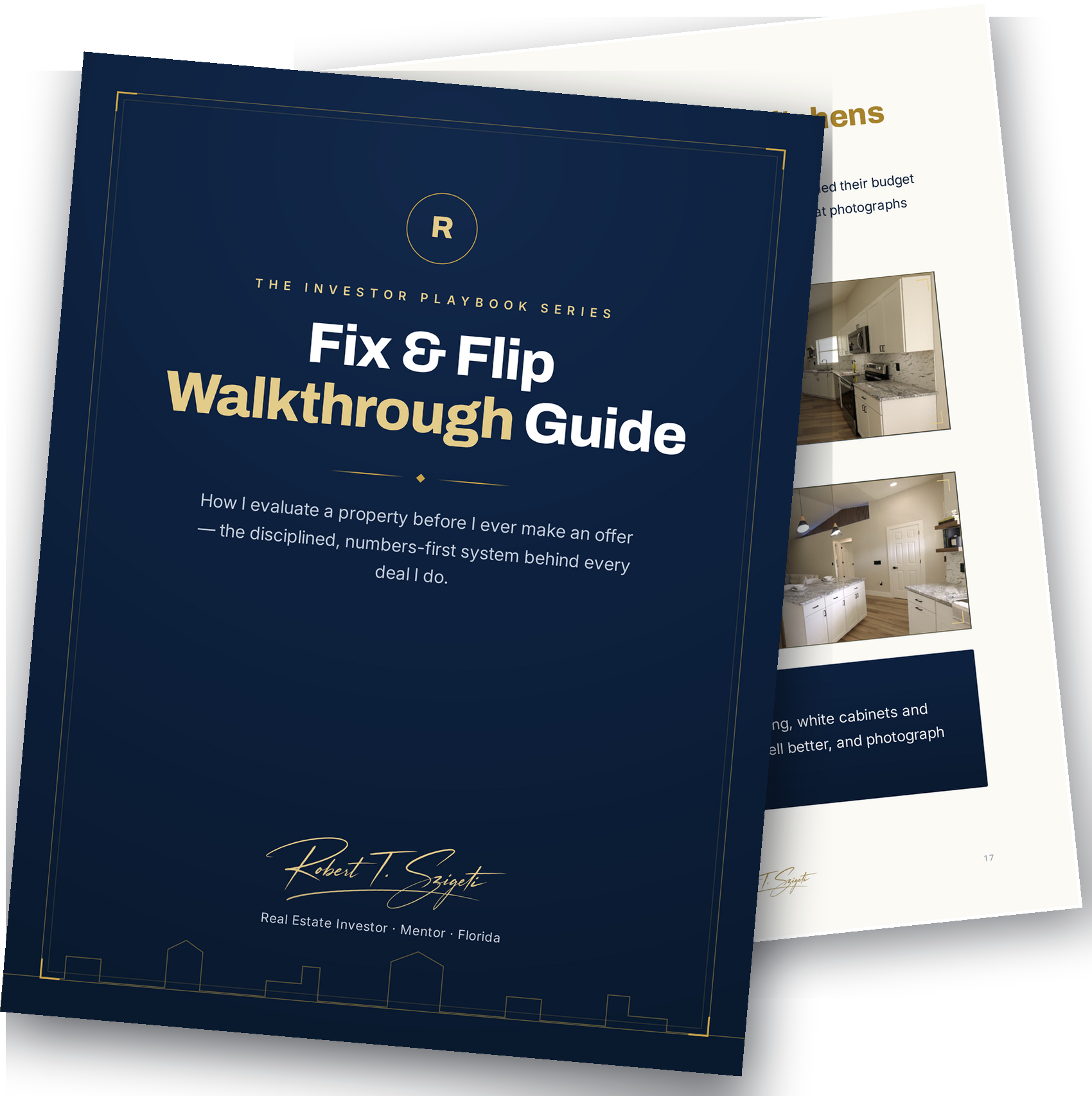 The Fix & Flip Walkthrough Guide — 25-page field playbook by Robert T. Szigeti